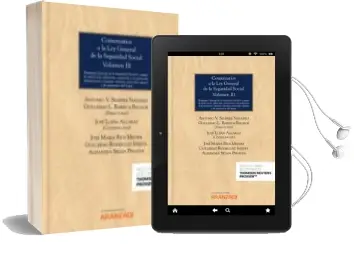 Descargar AudioLibro Comentarios a la ley General de la Seguridad Social. Volúmen iii de Desconocido año 2017