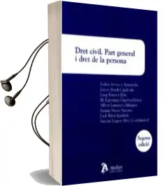 Descargar AudioLibro Dret Civil. Part General i Dret d ela Persona de Esther (Coords) Arroyo I Amayuelas año 2017
