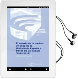 Descargar AudioLibro El Estado de la Nación: 30 Años de la Historia de España a Través de un Debate (1683-2012) de Luis Izquierdo Labella año 2017