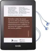 Descargar AudioLibro Estudios Sobre las Leyes 39/2015 del Procedimiento Administrativo Comun de las Administraciones Publicas y 40/2015 del Regimen Juridico del Sector Publico de Desconocido año 2017