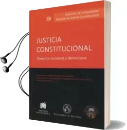 Descargar AudioLibro Justicia Constitucional de Luis Andres Cucarella Galiana año 2017