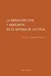 AudioLibro La Mediacion Civil y Mercantil en el Sistema de Justicia de Emiliano Carretero Morales