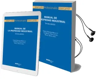 Descargar AudioLibro Manual de la Propiedad Industrial (3ª Ed.) de Varios Autores año 2017
