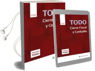 Descargar AudioLibro Todo Cierre Fiscal y Contable Ejercicio 2017 de Javier Argente Alvarez año 2017