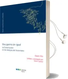 Descargar AudioLibro Una Guerra sin Igual. la Constitucion en los Tiempos del Terroris mo de Owen M. Fiss año 2017