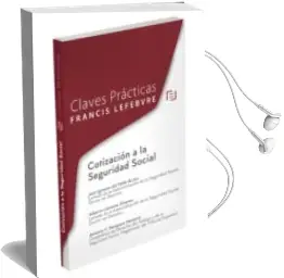 Descargar AudioLibro Claves Practicas Cotización a la Seguridad Social de Juan Ignacio Del Valle De Joz año 2017