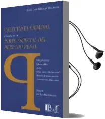 Descargar AudioLibro Colectanea Criminal. Estampas de la Parte Especial del Derecho pe Nal. de José Luis Guzmán Dalbora año 2017
