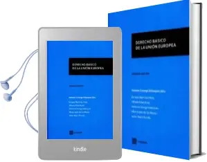 Descargar AudioLibro Derecho Basico de la Unión Europea de Antonio Calonge Velazquez año 2017