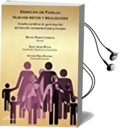 Descargar AudioLibro Derecho de Familia: Nuevos Retos y Realidades: Estudios Juridicos de Aproximacion del Derecho Latinoamericano y Europeo de Manuel ; Peralta Carrasco año 2017