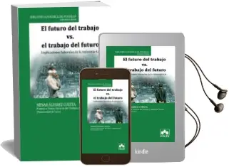 Descargar AudioLibro El Futuro del Trabajo vs. el Trabajo del Futuro de Henar Álvarez Cuesta año 2017