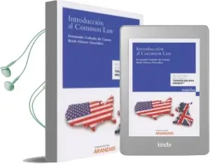 Descargar AudioLibro Introducción al Common law de Fernando. Gámez González, Ruth Cuñado año 2017