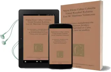 Descargar AudioLibro La Apertura y Transformacion del Regimen Juridico de la Propiedad en Cuba de Maria Elena Cobas Cobiella año 2017