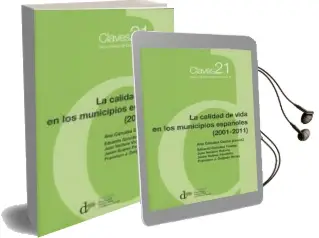 Descargar AudioLibro La Calidad de Vida en los Municipios Españoles (2001-2011) de Ana Carcaba Garcia año 2017