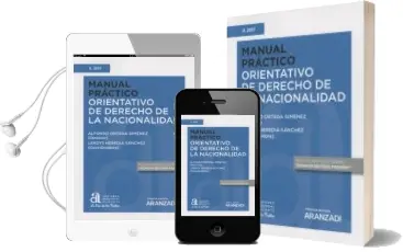 Descargar AudioLibro Manual Práctico Orientativo de Derecho de la Nacionalidad de Alfonso Ortega Gimenez año 2017