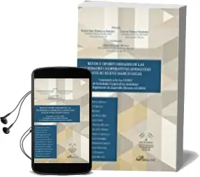 Descargar AudioLibro Retos y Oportunidades de las Sociedades Cooperativas Andaluzas an te Nuevo Marco de Maria Jose Morillas Jarillo año 2017