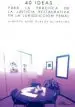 AudioLibro 40 Ideas para la Practica de la Justicia Restaurativa en la Juris Diccion Penal de Alberto José Olalde Altarejos