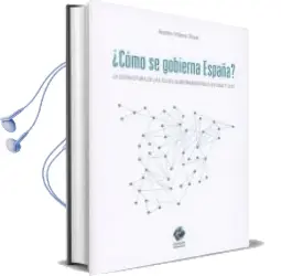 Descargar AudioLibro ¿Cómo se Gobierna en España? de Andres Villena Oliver año 2017