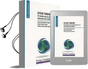Descargar AudioLibro Desing Thinking: Un Modelo para la Aplicacion en la Administracion Publica de Lazaro Echegaray Eizaguirre año 2017