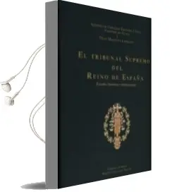 Descargar AudioLibro El Tribunal Supremo del Reino de España de Alfonso De Ceballos Escalera año 2017
