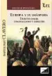 AudioLibro Europa y su Diaspora : Debates Sobre Colonialismo y Derecho de Bartolome Clavero