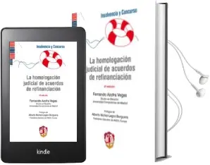 Descargar AudioLibro Homologacion Juricial de Acuerdos de Refinanciacion 2017 de Fernando Azofra Vegas año 2017