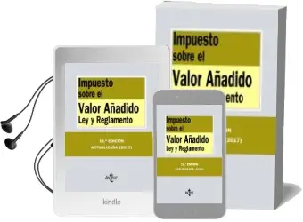 Descargar AudioLibro Impuesto Sobre el Valor Añadido (16ª Ed.): Ley y Reglamento de Varios Autores año 2017
