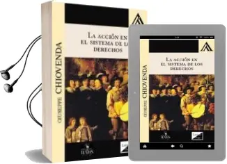 Descargar AudioLibro La Accion en el Sistema de los Derechos de Giuseppe Chiovenda año 2017