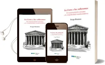 Descargar AudioLibro La Corte y los Soberanos: Un Acercamiento Europeo a la Singularidad Estadounidense de Jorge Romeu año 2017