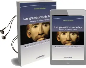 Descargar AudioLibro Las Gramaticas de la Ley: Derecho, Pluralismo y Justicia de Jeremy Webber año 2017