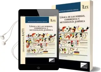 Descargar AudioLibro Logica de las Normas, Coherencia y Metodologia Juridica de Giovanni Battista Ratti año 2017