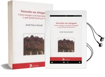 Descargar AudioLibro Necesito un Abogado. Como Escoger a un Buen Abogado y que Puede h Acer por ti de Jordi Nieva Fenoll año 2017