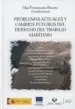 AudioLibro Problemas Actuales y Cambios Futuros del Derecho del Trabajo Maritimo de Olga Fotinopoulou Basurko