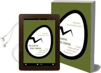 Descargar AudioLibro Reading the Crisis: Legal, Philosophical and Literary Perspectives de Massimo Meccarelli año 2017