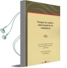 Descargar AudioLibro Tiempos de Cambio y Salud Mental de los Trabajadores de Juan Jose Fernandez Dominguez año 2017