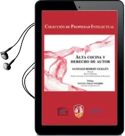 Descargar AudioLibro Alta Cocina y Derecho de Autor de Santiago Robert Guillén año 2017