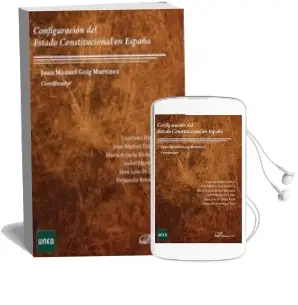 Descargar AudioLibro Configuracion del Estado Constitucional en España de Juan Manuel Goig Martinez año 2017