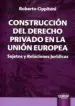 AudioLibro Construccion del Derecho Privado en la Union Europea de Roberto Cippitani