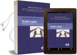 Descargar AudioLibro Dret Civil Català iv (1). Drets Reals de Adolfo Lucas Esteve año 2017