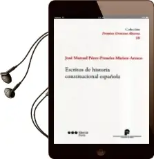Descargar AudioLibro Escritos de Historia Constitucional Española de Jose Manuel Perez Prendes año 2017