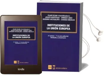 Descargar AudioLibro Instituciones de la Union Europea (2ª Ed.) de Mariano Bacigalupo; Jesus Fuentetaja año 2017