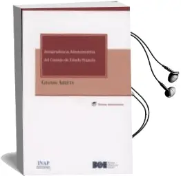 Descargar AudioLibro Jurisprudencia Administrativa del Consejo de Estado Francés de Grands Arrets año 2017