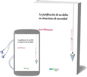 Descargar AudioLibro La Justificacion de un Delito en Situaciones de Necesidad de Javier Wilenmann año 2017