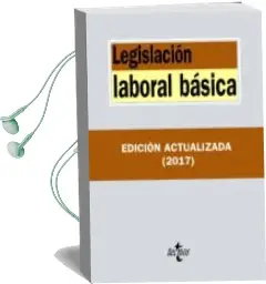 Descargar AudioLibro Legislacion Laboral Basica (10ª Ed.) de Varios Autores año 2017