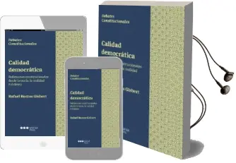 Descargar AudioLibro Calidad Democratica: Reflexiones Constitucionales desde la Teoria , la Realidad y el Deseo de Rafael Bustos Gisbert año 2017