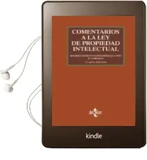 Descargar AudioLibro Comentarios a la ley de Propiedad Intelectual (4ª Ed.) de Rodrigo Bercovitz Rodriguez Cano año 2017