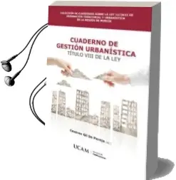Descargar AudioLibro Cuaderno de Gestion Urbanistica: Titulo Viii de la ley de Cesario Gil De Pareja año 2017