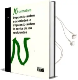 Descargar AudioLibro Impuesto Sobre Sociedades e Impuesto Sobre la Renta de no Residentes de Varios Autores año 2017