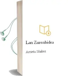 Descargar AudioLibro Lan- Zurenbidea de Arrieta Idaikez año 2017