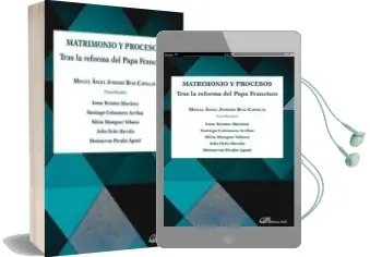 Descargar AudioLibro Matrimonio y Procesos Tras la Reforma del Papa Francisco de Miguel Ángel Jusdado Ruiz Capillas año 2017