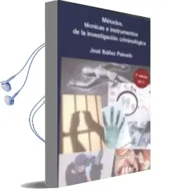 Descargar AudioLibro Metodos, Tecnicas e Instrumentos de la Investigacion Criminologic a (2ª Ed.) de José Ibáñez Peinado año 2017